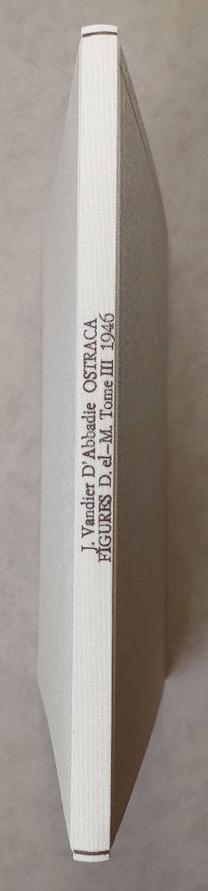 Item #M1657b Catalogue des ostraca figurés de Deir el-Medineh. Fasc. 3. Etude générale et supplément: 2723-2733. VANDIER D'ABBADIE Jeanne.[newline]M1657b-00.jpeg