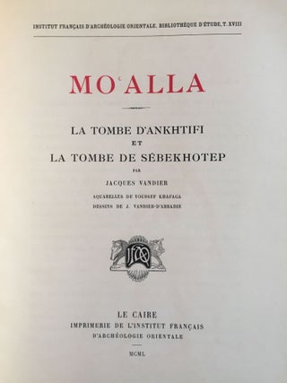 Mo'alla. La tombe d'Ankhtifi et la tombe de Sebekhotep.