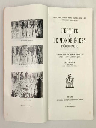 L'Egypte et le monde &eacute;g&eacute;en pr&eacute;hell&eacute;nique. Etude critique des sources &eacute;gyptiennes (Du d&eacute;but de la XVIIIe &agrave; la fin de la XIXe dynastie).[newline]M1680h-01.jpeg
