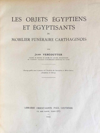 Les objets égyptiens et égyptisants du mobilier funéraire carthaginois