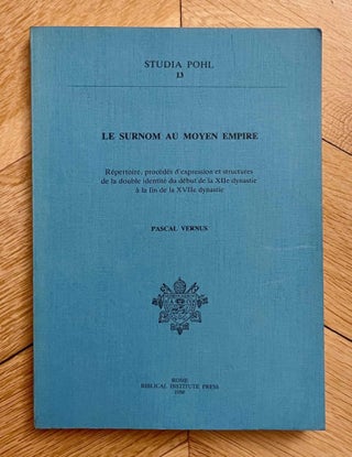Item #M1686a Le surnom au Moyen Empire. Répertoire, procédés d'expression et structures...