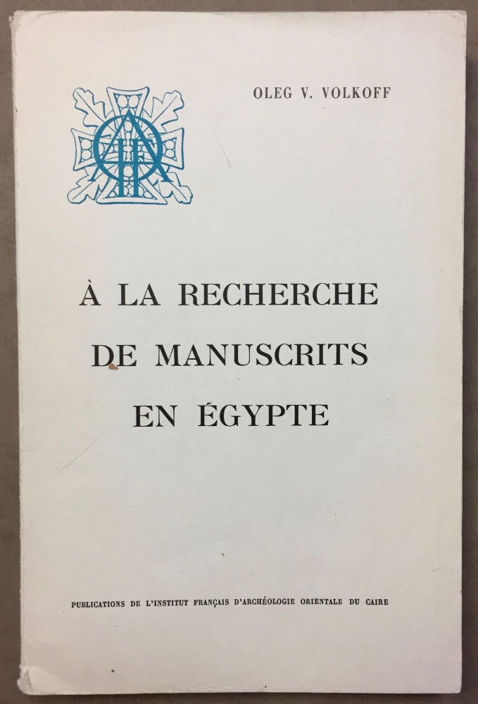 Item #M1695a A la recherche des manuscrits en Egypte. VOLKOFF Oleg V.[newline]M1695a.jpg