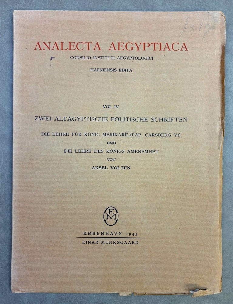 Item #M1696f Zwei alt&auml;gyptische politische Schriften. Die Lehre f&uuml;r K&ouml;nig Merikar&ecirc; (Pap. Carlsberg VI) und die Lehre des K&ouml;nigs Amenemhet. VOLTEN Aksel.[newline]M1696f-00.jpeg