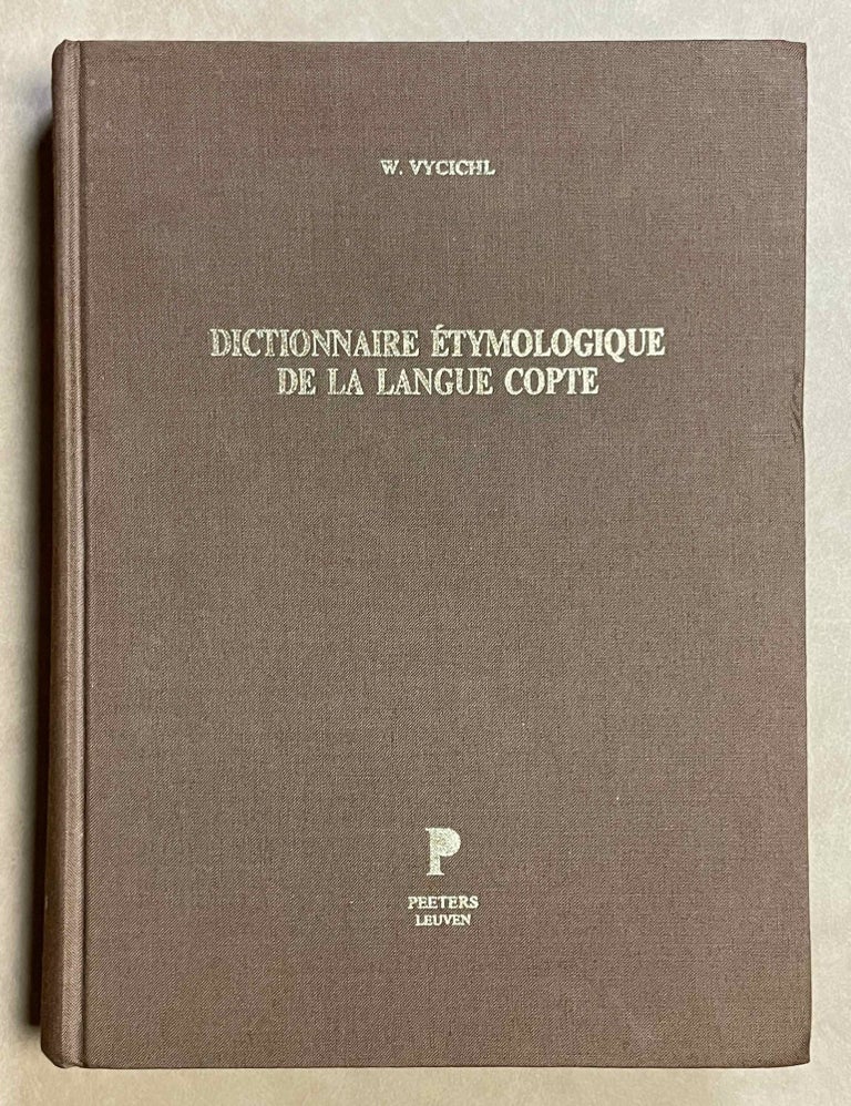 Item #M1698a Dictionnaire étymologique de la langue copte. VYCICHL Werner.[newline]M1698a-00.jpeg