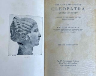 The life and times of Cleopatra, queen of Egypt