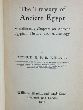 The treasury of Ancient Egypt. Miscellaneous chapters on Ancient Egyptian History and Archaeology.[newline]M1713a-02.jpg