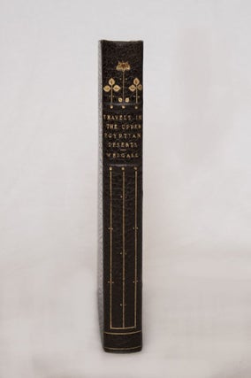 Item #M1714 Travels in the Upper Egyptian deserts. WEIGALL Arthur E. B