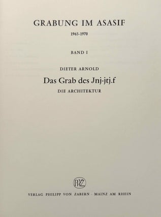Grabung im Asasif 1963-1970. Band I. Das Grab des Jnj-jtj.f. Band I: Die Architektur.