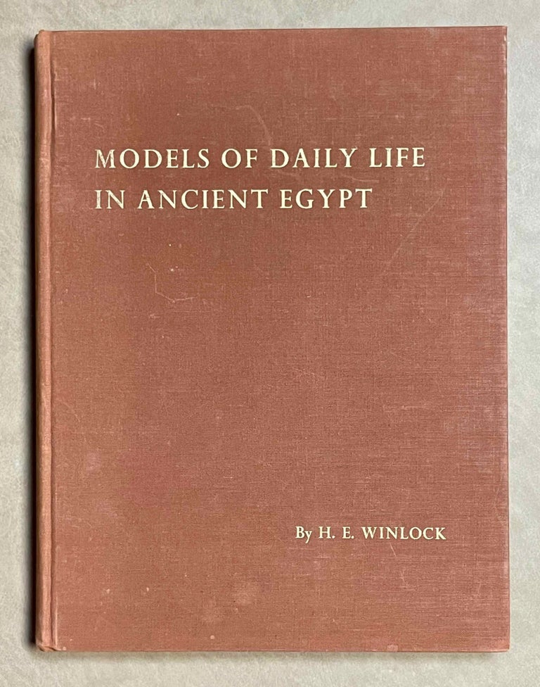Item #M1747 Models of daily life in ancient Egypt. WINLOCK Herbert E.[newline]M1747-00.jpeg