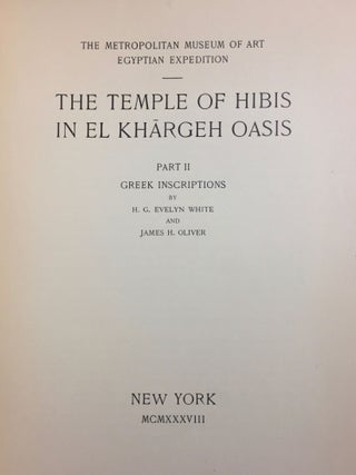 The temple of Hibis in el-Khargeh oasis. Vol. I: The excavations. Vol. II: Greek inscriptions.[newline]M1751d-20.jpg