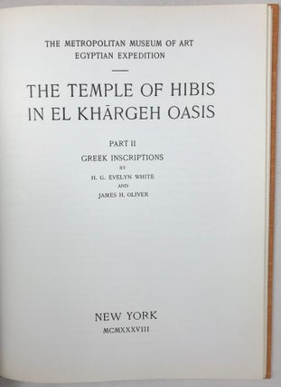 The temple of Hibis in el-Khargeh oasis. Vol. I: The excavations. Vol. II: Greek inscriptions.[newline]M1751g-14.jpg