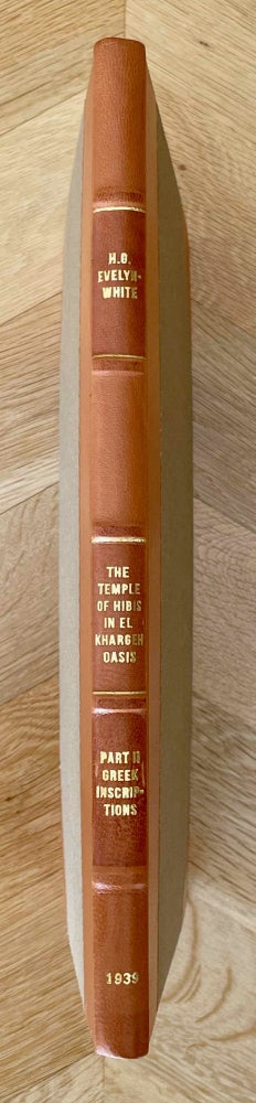 Item #M1751h The temple of Hibis in el-Khargeh oasis. Vol. II: Greek inscriptions. WINLOCK Herbert E. -, EVELYN WHITE H. G.[newline]M1751h-00.jpeg
