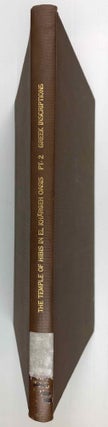 Item #M1751i The temple of Hibis in el-Khargeh oasis. Vol. II: Greek inscriptions. WINLOCK...