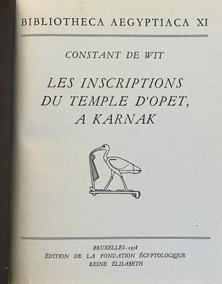 Les inscriptions du temple d'Opet à Karnak. Tome I (textes hiéroglyphiques).