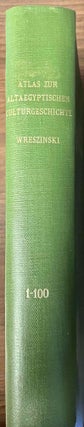 Item #M1762d Atlas zur altägyptischen Kulturgeschichte. Teil I (plates 1-100). WRESZINSKI Walter