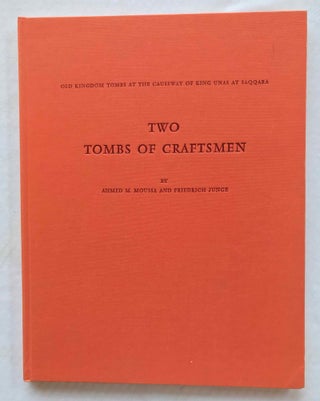 Item #M1768d Two tombs of Craftsmen. MOUSSA Ahmed - JUNGE Friedrich