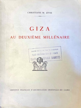 Item #M1774e Giza au deuxi&egrave;me mill&eacute;naire. ZIVIE Christiane M[newline]M1774e-00.jpeg