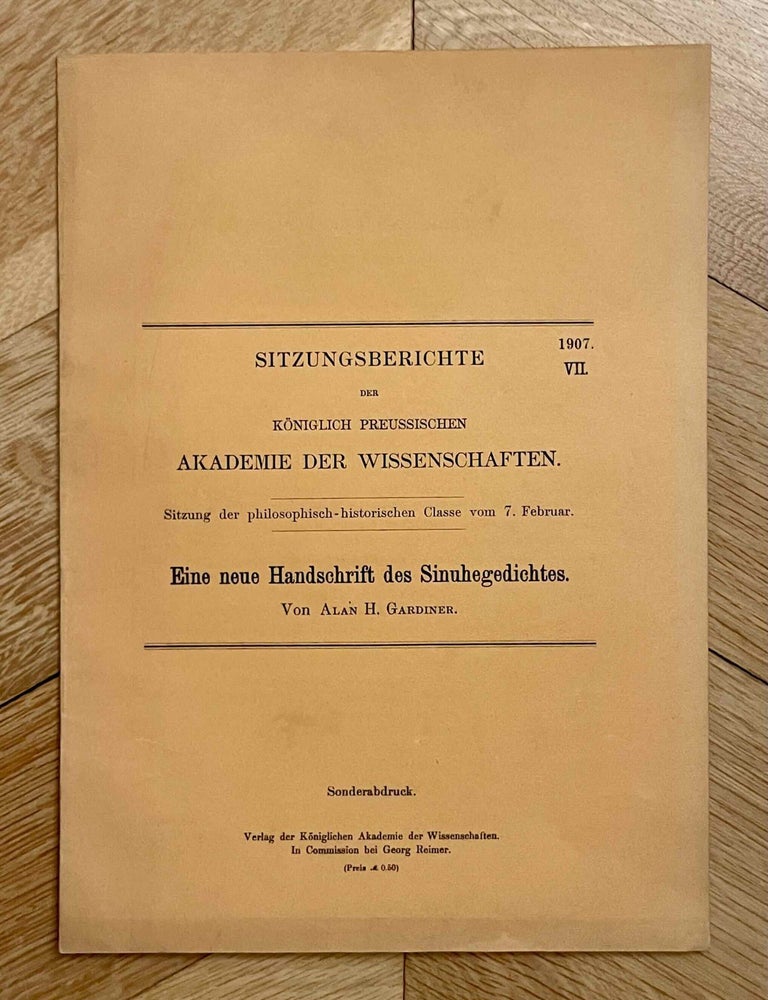 Item #M1780a Eine neue Handschrift des Sinuhegedichtes. GARDINER Alan Henderson.[newline]M1780a-00.jpeg