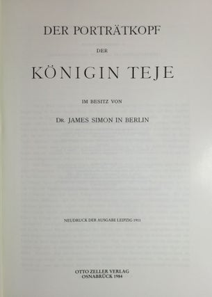 Der Porträtkopf der Königin Teje im Besitz von Dr James Simon in Berlin