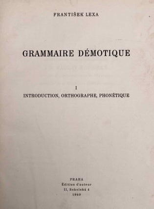 Grammaire démotique. Tome I: Introduction, orthographe, phonétique. Tome II: Morphologie 1: pronoms, substantifs, adjectifs, numéraux. Tome III: Morphologie 2: Verbe I: classification des verbes, formes simples du verbe. Tome IV: Morphologie 2: Verbe II: formes composées du verbe. Tome V: Morphologie 3: particules. Tome VI: Syntaxe. Tome VII,1: 1. Corrections et compléments. Index des mots démotiques. Tome VII,2: Index des mots anciens égyptiens, néoégyptiens et récents. Index des mots coptes. Index des mots grecs.