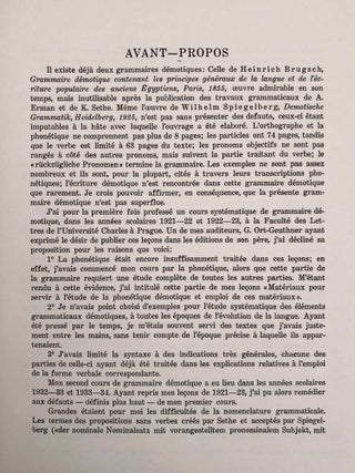 Grammaire démotique. Tome I: Introduction, orthographe, phonétique. Tome II: Morphologie 1: pronoms, substantifs, adjectifs, numéraux. Tome III: Morphologie 2: Verbe I: classification des verbes, formes simples du verbe. Tome IV: Morphologie 2: Verbe II: formes composées du verbe. Tome V: Morphologie 3: particules. Tome VI: Syntaxe. Tome VII,1: 1. Corrections et compléments. Index des mots démotiques. Tome VII,2: Index des mots anciens égyptiens, néoégyptiens et récents. Index des mots coptes. Index des mots grecs.