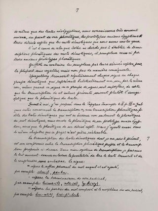 Grammaire d&eacute;motique. Tome I: Introduction, orthographe, phon&eacute;tique. Tome II: Morphologie 1: pronoms, substantifs, adjectifs, num&eacute;raux. Tome III: Morphologie 2: Verbe I: classification des verbes, formes simples du verbe. Tome IV: Morphologie 2: Verbe II: formes compos&eacute;es du verbe. Tome V: Morphologie 3: particules. Tome VI: Syntaxe. Tome VII,1: 1. Corrections et compl&eacute;ments. Index des mots d&eacute;motiques. Tome VII,2: Index des mots anciens &eacute;gyptiens, n&eacute;o&eacute;gyptiens et r&eacute;cents. Index des mots coptes. Index des mots grecs.