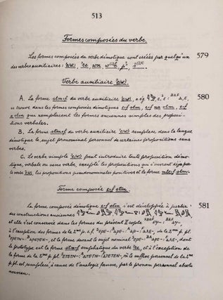 Grammaire démotique. Tome I: Introduction, orthographe, phonétique. Tome II: Morphologie 1: pronoms, substantifs, adjectifs, numéraux. Tome III: Morphologie 2: Verbe I: classification des verbes, formes simples du verbe. Tome IV: Morphologie 2: Verbe II: formes composées du verbe. Tome V: Morphologie 3: particules. Tome VI: Syntaxe. Tome VII,1: 1. Corrections et compléments. Index des mots démotiques. Tome VII,2: Index des mots anciens égyptiens, néoégyptiens et récents. Index des mots coptes. Index des mots grecs.