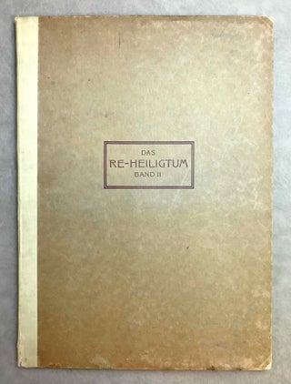 Item #M1820a Das Re-Heiligtum des Königs Ne-Woser-Re (Rathures). Band II: Die kleine...