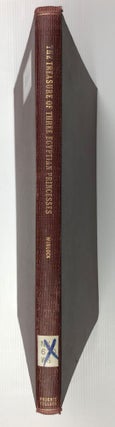 Item #M1829c The Treasure of Three Egyptian Princesses. WINLOCK Herbert Eustis