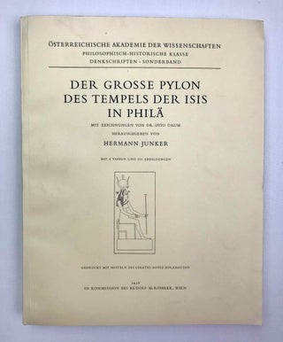Item #M1845f Der grosse Pylon des Tempels der Isis in Philä. JUNKER Hermann