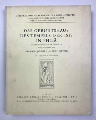 Item #M1846g Das Geburtshaus des Tempels der Isis in Philä. JUNKER Hermann - WINTER Erich