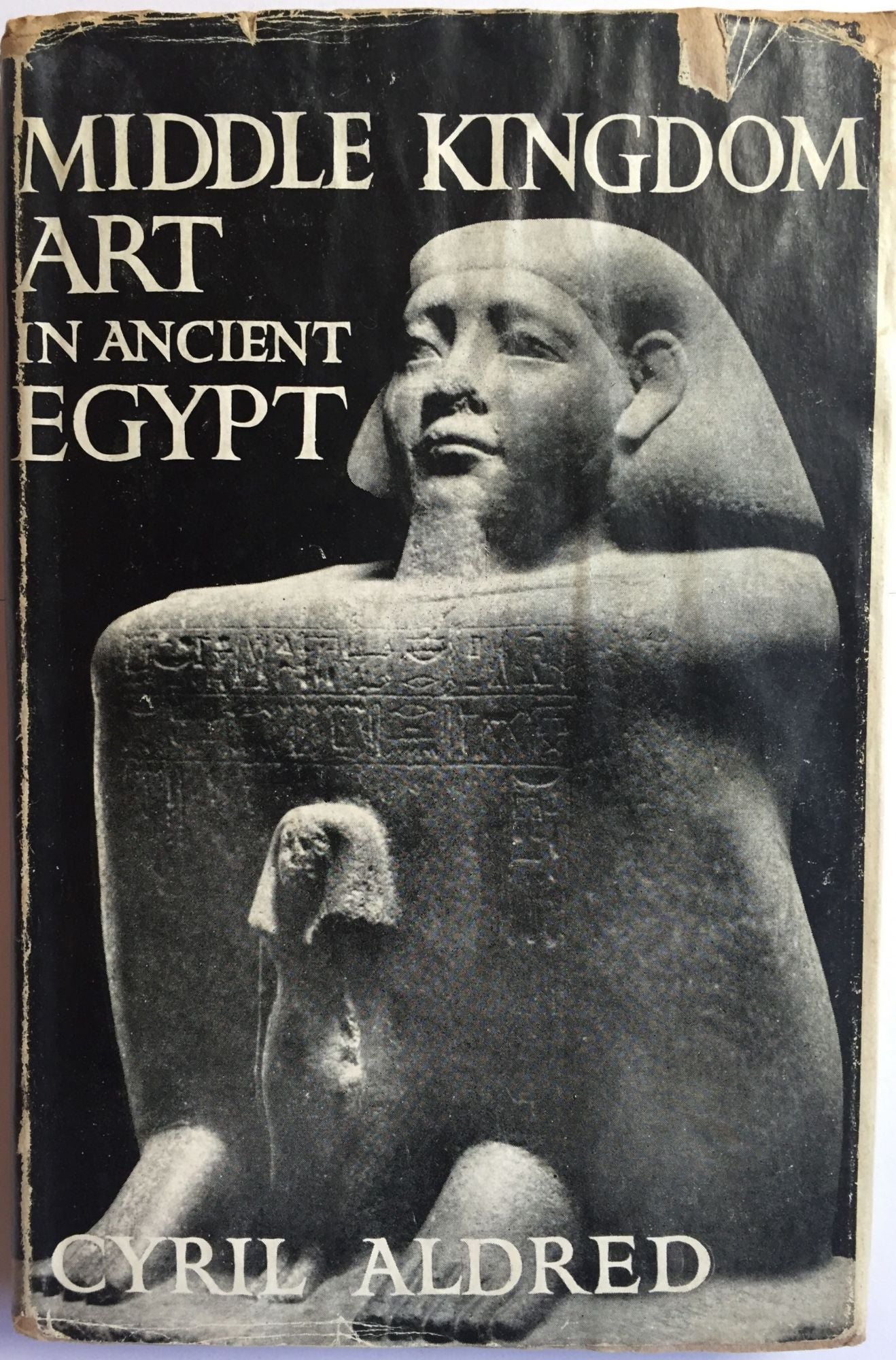 Middle Kingdom Art in Ancient Egypt, 2300-1500 B.C. | ALDRED Cyril