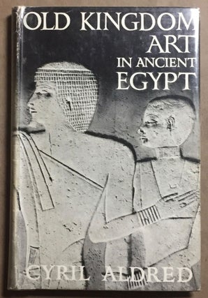 Item #M1861 Old Kingdom Art in Ancient Egypt. ALDRED Cyril[newline]M1861.jpg