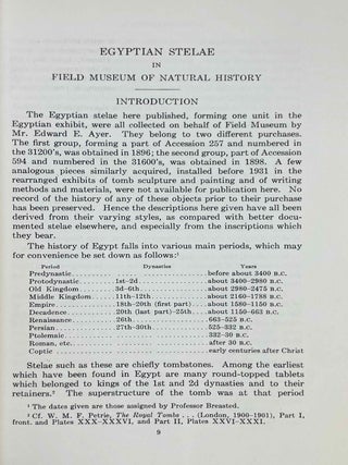 Egyptian Stelae in Field Museum of Natural History. [with:] The Art Institute of Chicago. A Handbook of the Egyptian Collection. [with:] Horus in the pyramid texts. 3 volumes.