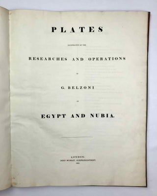 Narrative of the Operations and Recent Discoveries within the Pyramids, Temples, Tombs, and Excavations, in Egypt and Nubia; and of a Journey to the Coast of the Red Sea, in Search of the Ancient Berenice; and Another to the Oasis of Jupiter Ammon. Text and Plates illustrative of the researches and operations of G. Belzoni in Egypt and Nubia, including 6 new plates illustrative of the researches and operations of G. Belzoni in Egypt and Nubia (most complete edition)[newline]M1874c-27.jpeg