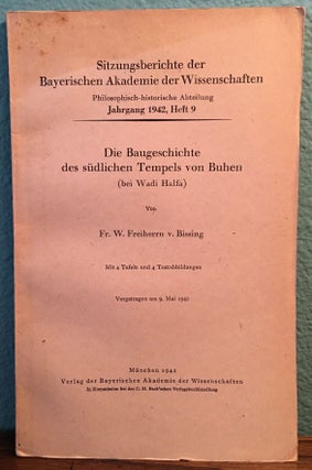 Item #M1880a Die Baugeschichte des südlichen Tempels von Buhen (bei Wadi Halfa). BISSING...