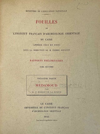 Rapports préliminaires. Tome IX. 3e partie: Médamoud (1931-1932)[newline]M1887a-02.jpeg