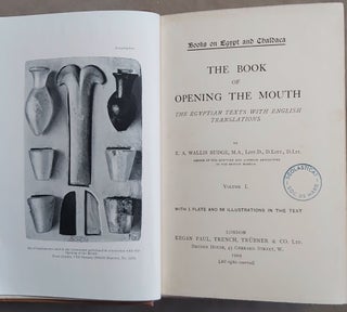 Item #M1924a The Book of Opening the Mouth. The Egyptian texts with English translations. Vol. I...