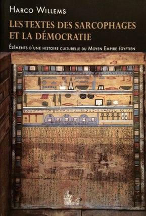 Item #M1950 Les textes des sarcophages et la démocratie. Eléments d'une histoire culturelle du...[newline]M1950.jpg