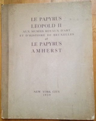Item #M1958 Le Papyrus Léopold II aux Musées Royaux d’Art et d’Histoire de Bruxelles et le...[newline]M1958.jpg