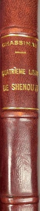 Item #M1970e Le quatrième livre des entretiens et épîtres de Shenouti. CHASSINAT Emile