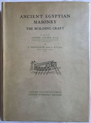 Item #M1981 Ancient Egyptian Masonry. The building craft. CLARKE Somers - ENGELBACH Reginald[newline]M1981.jpg