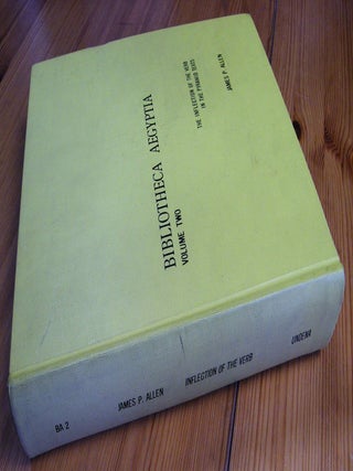 Item #M1985 The inflection of the Verb in the Pyramid Texts. ALLEN James P