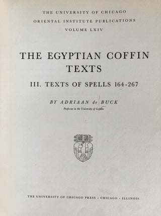 The Egyptian Coffin Texts. Vol. III: Texts of Spells 164-267.[newline]M1989g-02.jpg
