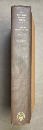 Item #M1989x The Egyptian Coffin Texts. Vol. VII: Texts of spells 787-1185. BUCK Adriaan, de
