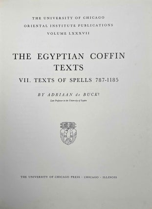 The Egyptian Coffin Texts. Vol. VII: Texts of spells 787-1185[newline]M1989x-02.jpeg