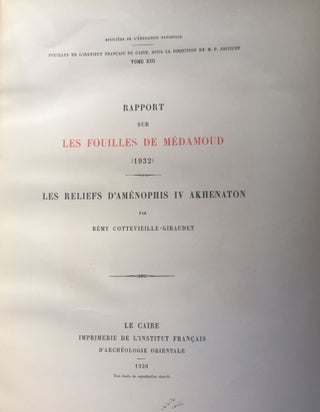 Rapports préliminaires. Tome XIII. Médamoud (1932). Les reliefs d’Aménophis IV Akhnaton.[newline]M1991b-04.jpg