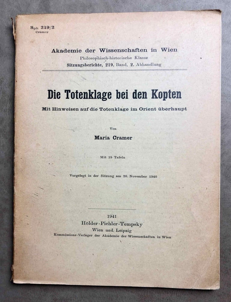 Item #M1992 Die Totenklage bei den Kopten. Mit Hinweisen auf die Totenklage im Orient &uuml;berhaupt. CRAMER Maria.