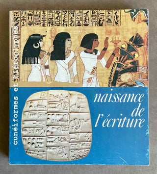 Item #M2006 Naissance de l'écriture. Cunéiformes et hiéroglyphes. AAC - Catalogue exhibition[newline]M2006-00.jpeg