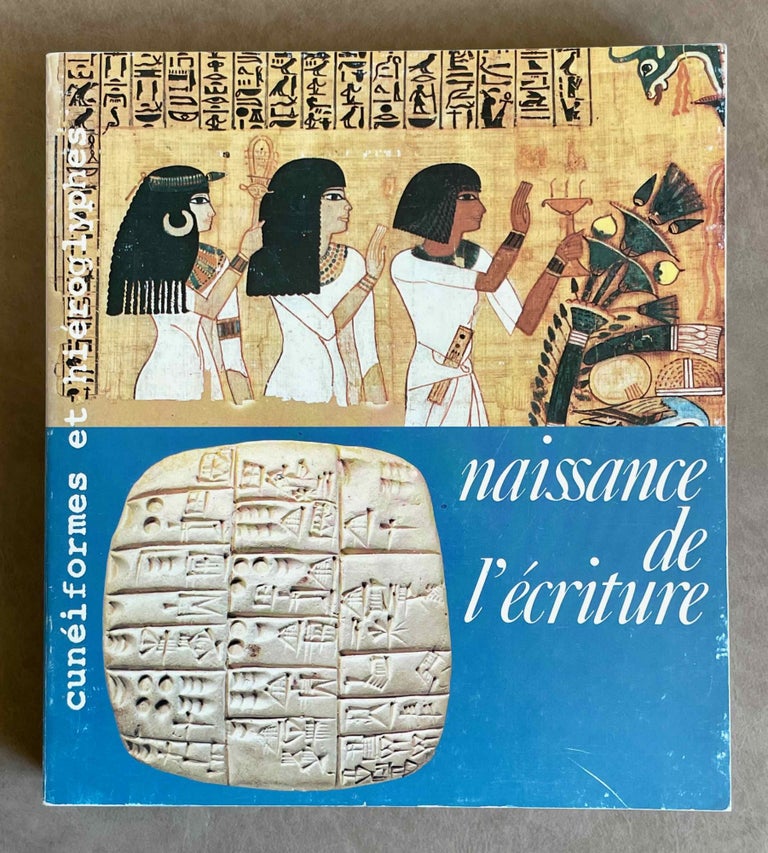 Item #M2006 Naissance de l'écriture. Cunéiformes et hiéroglyphes. AAC - Catalogue exhibition.[newline]M2006-00.jpeg